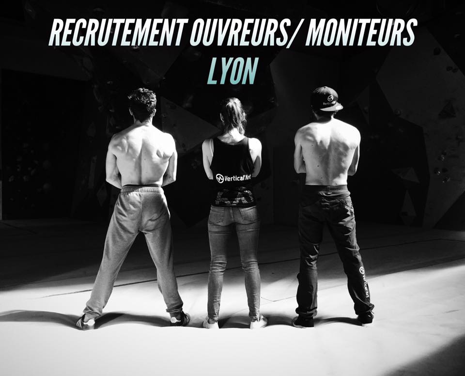 recrutement à vertical'art / ouvreur / moniteur d'escalade de bloc / salle d'escalade / restaurant / bac / sport / LYON