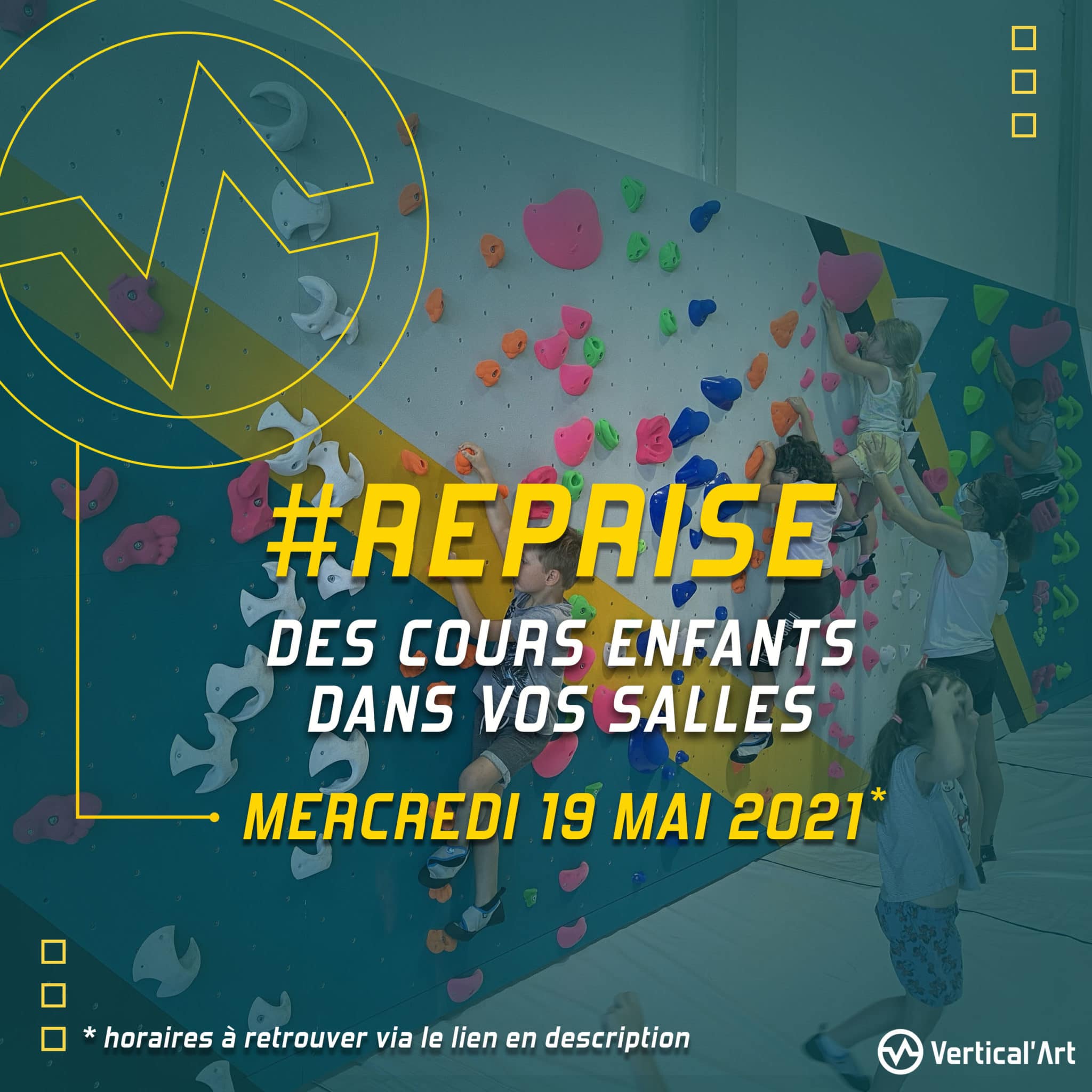 Reprise des cours d'escalade pour les mineurs à partir du 19 mai dans toutes vos salles Vertical'Art, on se voit bientôt pour grimper