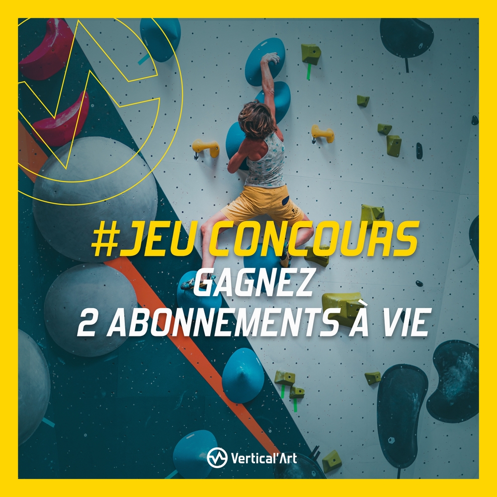 Jeu concours Vertical'Art spécial réouverture, tentez de remporter 2 abonnements à vie valables dans toutes les salles Vertical'Art