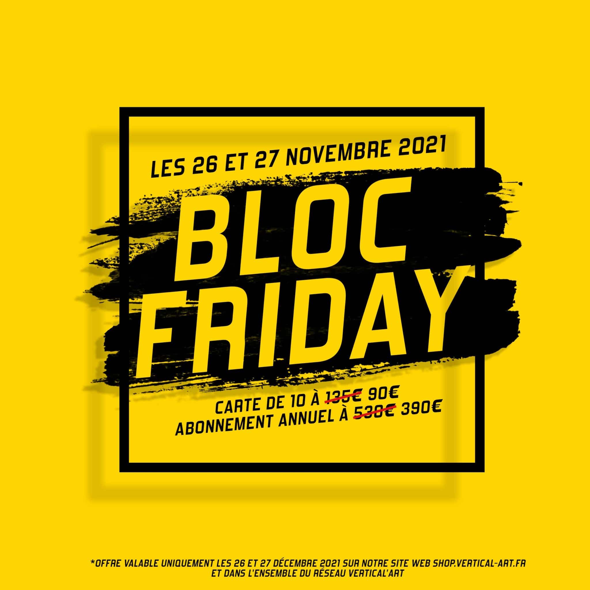 Offres Bloc Friday Vertical'Art, promos exceptionnelles sur nos pass annuel et carte de 10 entrées escalade