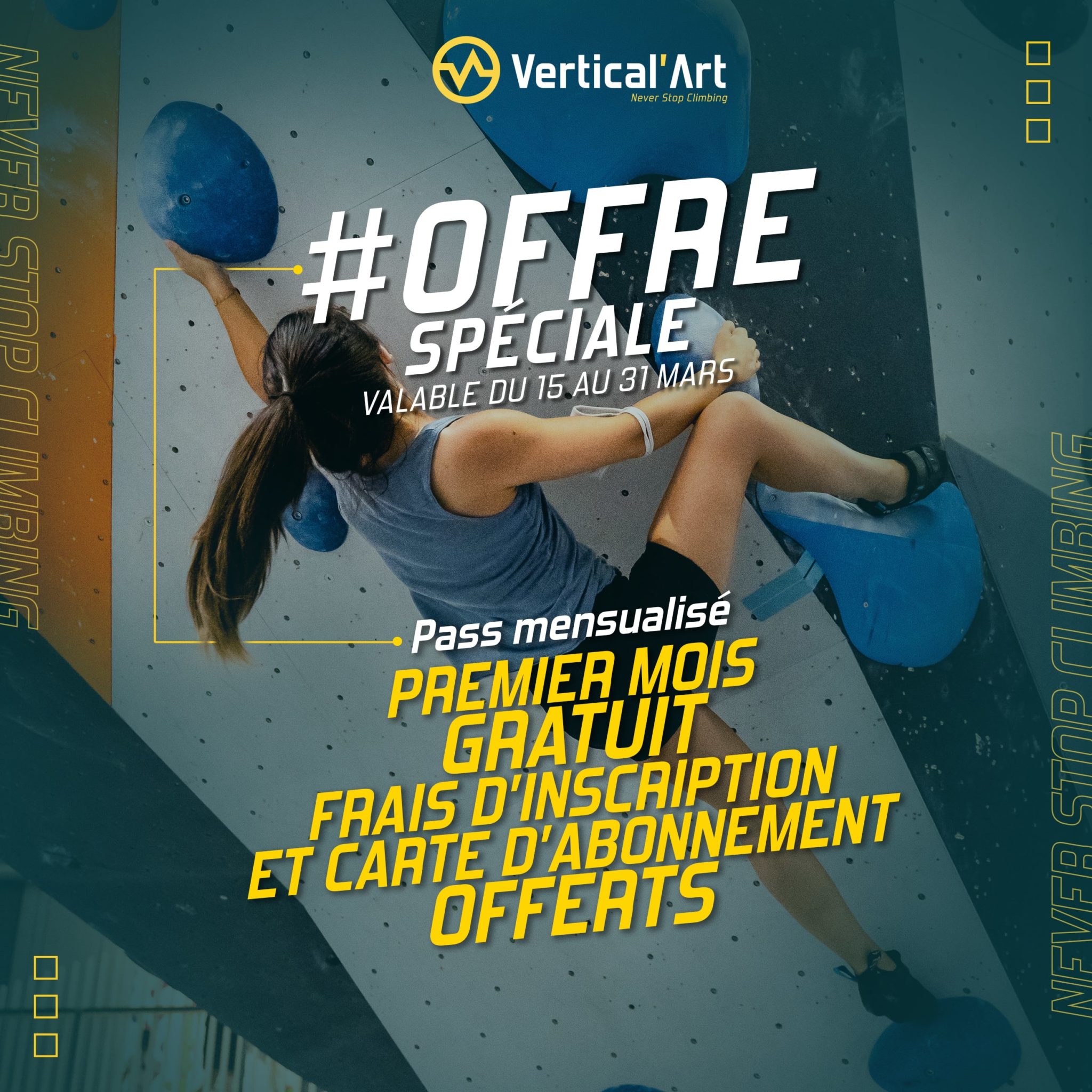 pour tout achat d'un pass mensualisé Vertical'Art, le premier mois est gratuit et les frais d'inscription et de carte vous sont offerts