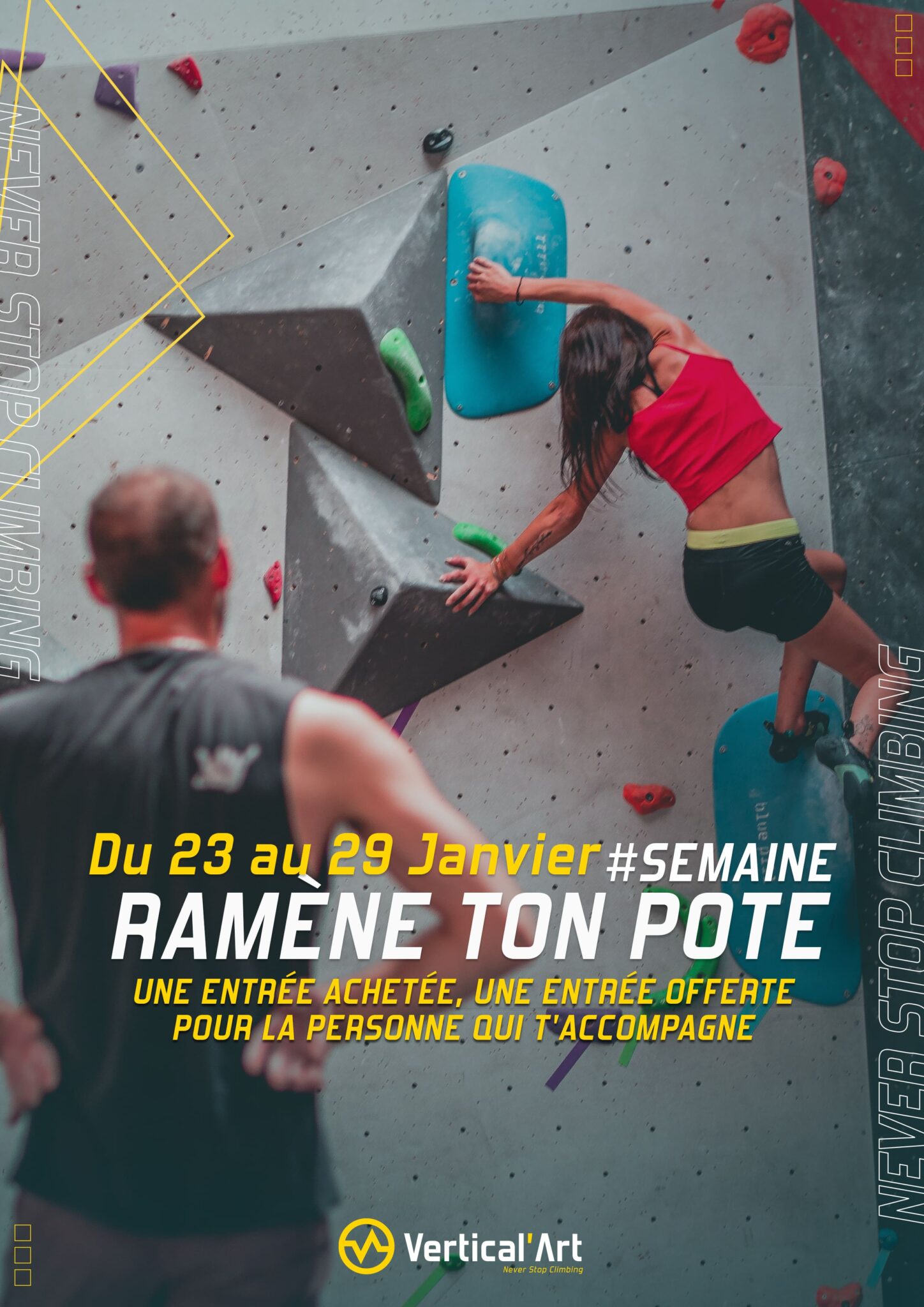 Semaine Ramène ton pote à Vertical'Art, du lundi 23 au dimanche 29 janvier 2023