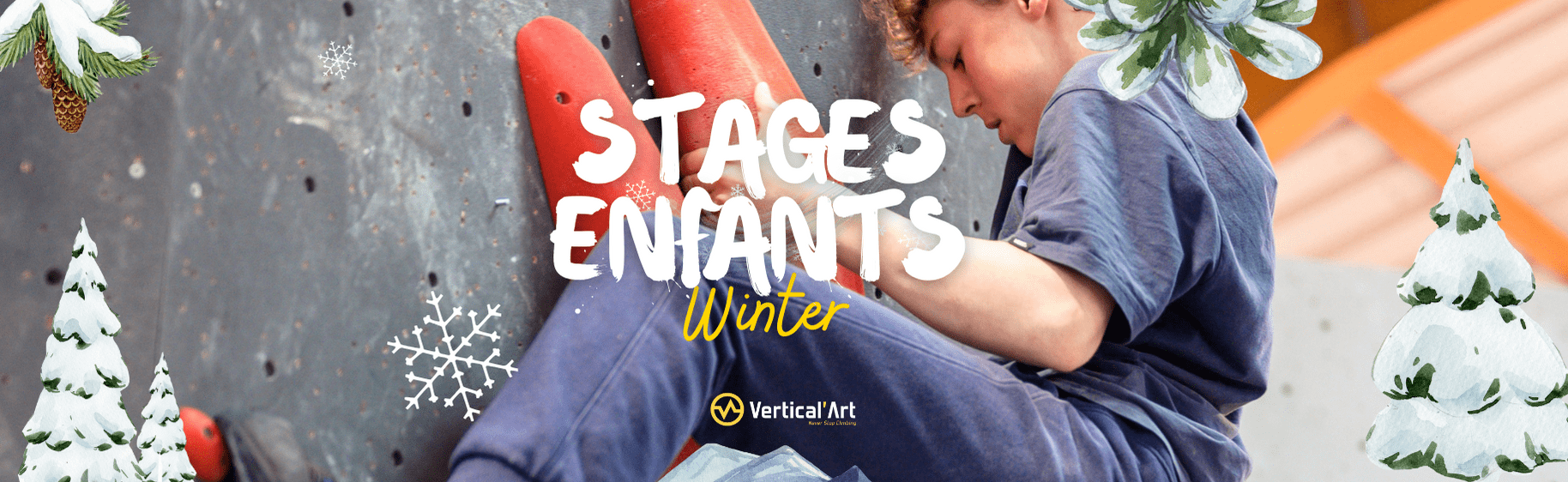 STAGES D’ESCALADE DE BLOC POUR ENFANTS PENDANT LES VACANCES D'HIVER À VERTICAL’ART