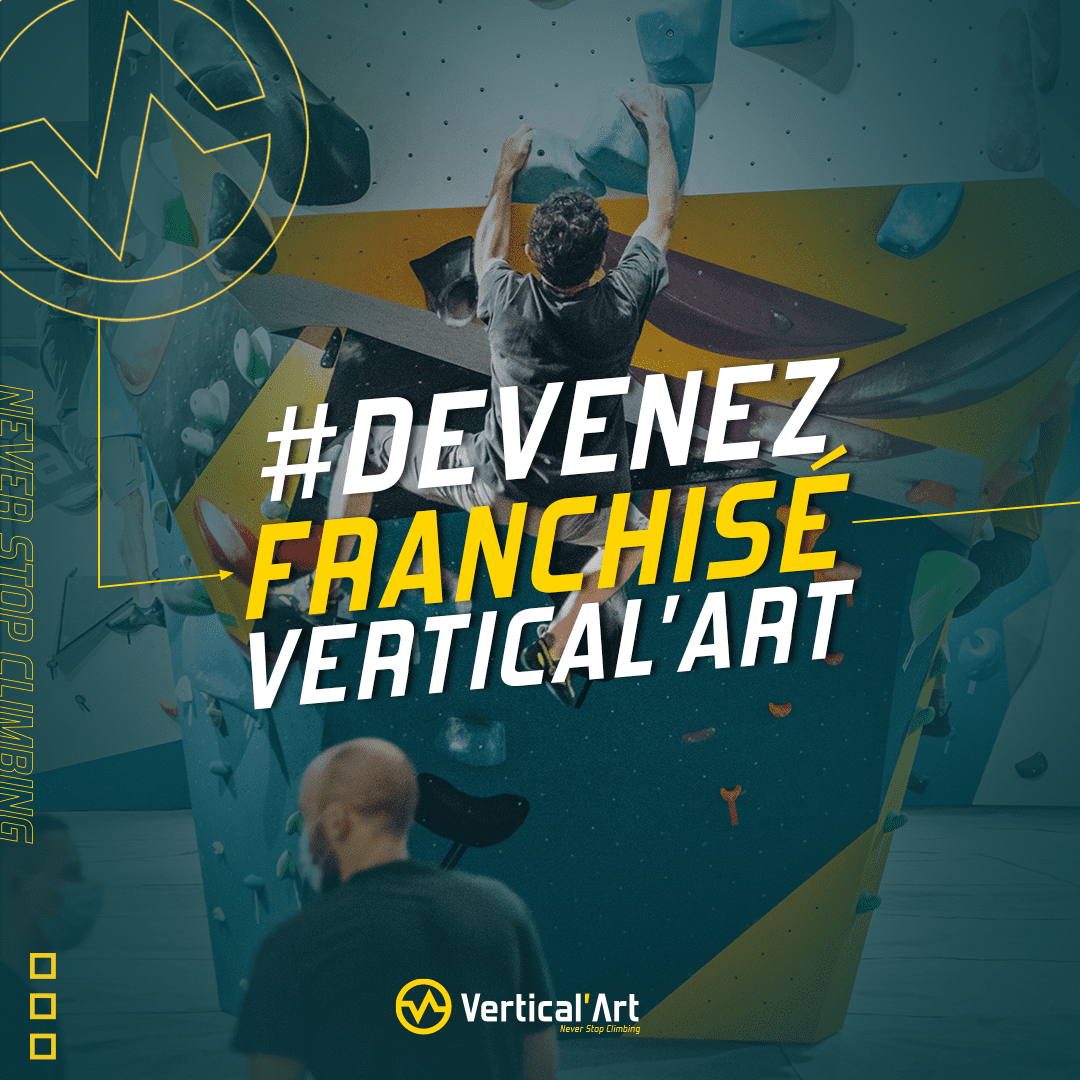 Ouvrir une salle d'escalade en franchise, un projet à réaliser grâce à Vertical'Art !